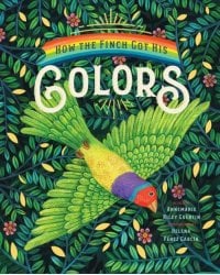 How the Finch Got His Colors