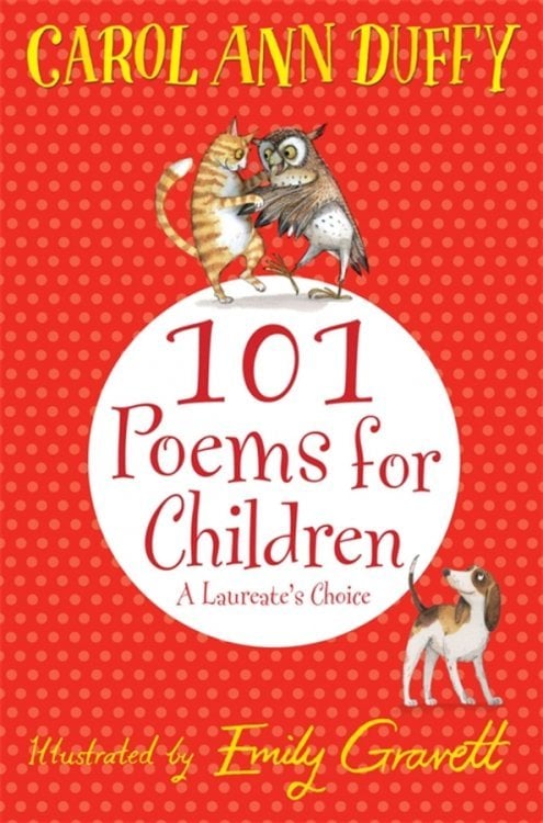 101 Poems for Children Chosen. A Laureate's Choice