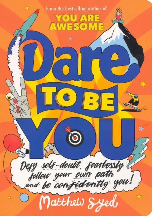 Dare to Be You Dare to Be You
