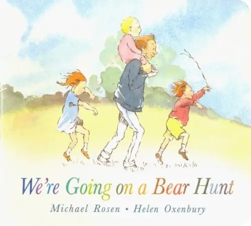 We`re going on a bear hunt We're Going on a Bear Hunt