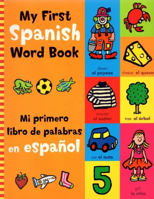 My First Spanish Word Book My First Spanish Word Book