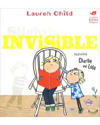 Charlie and Lola: Slightly Invisible