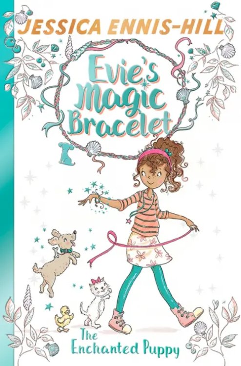 Evie`s Magic Bracelet The Enchanted Puppy