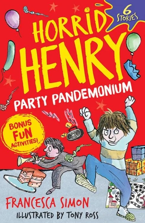 Horrid Henry. Party Pandemonium
