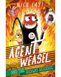Agent Weasel and the Highway Hedgehog