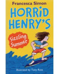 Horrid Henry's Sizzling Summer