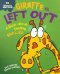Giraffe Is Left Out - A book about feeling bullied