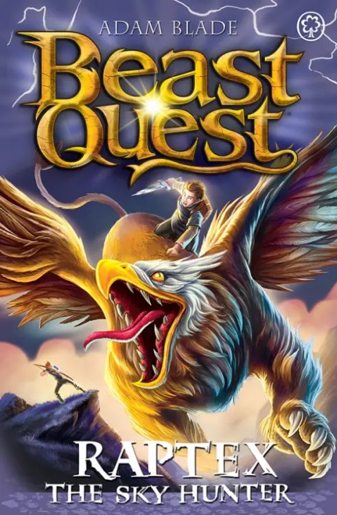 Beast Quest Beast Quest. Raptex the Sky Hunter