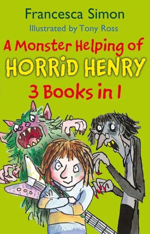 A Monster Helping of Horrid Henry 3-in-1