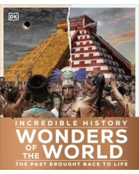 Incredible History Wonders of the World