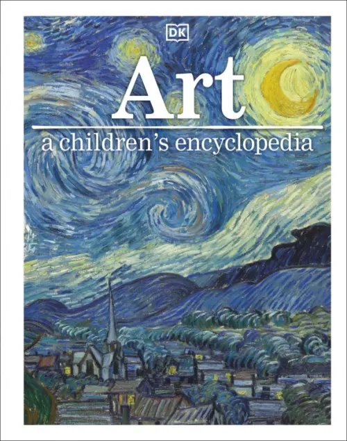 Art A Children's Encyclopedia Art A Children's Encyclopedia