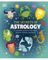 The Secrets of Astrology
