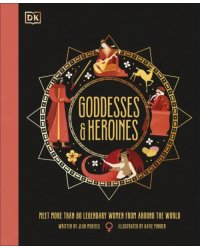 Goddesses and Heroines