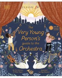 The Very Young Person's Guide to the Orchestra
