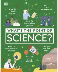 What's the Point of Science?