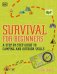 Survival for Beginners. A Step-By-Step Guide to Camping and Outdoor Skills