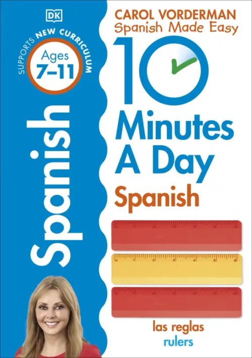 10 Minutes A Day Spanish. Ages 7-11. Key Stage 2