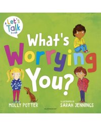 What's Worrying You?