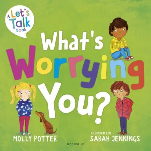 Let`s Talk What's Worrying You?