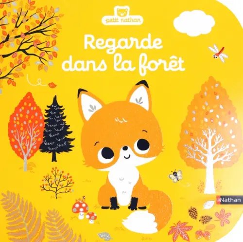 Regarde dans la forêt