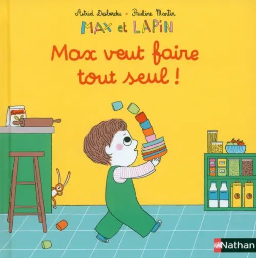 Max veut faire tout seul !