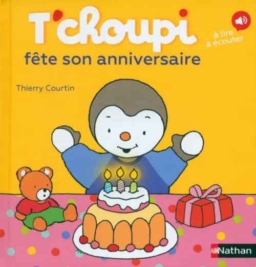 T`choupi T'choupi fête son anniversaire