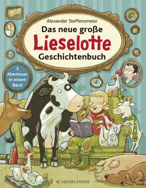 Lieselotte Das neue große Lieselotte Geschichtenbuch