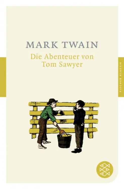 Die Abenteuer von Tom Sawyer Die Abenteuer von Tom Sawyer