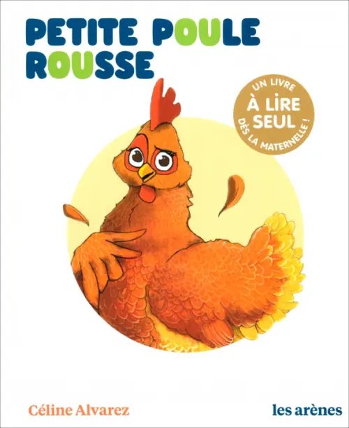 Les lectures naturelles Petite Poule rousse
