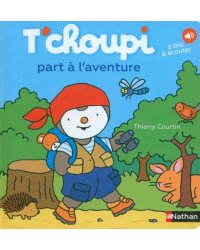 T'choupi part à l'aventure