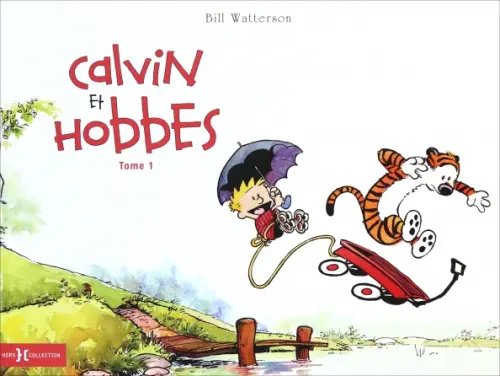 Calvin & Hobbes. Edition originale Calvin et Hobbes. Tome 1