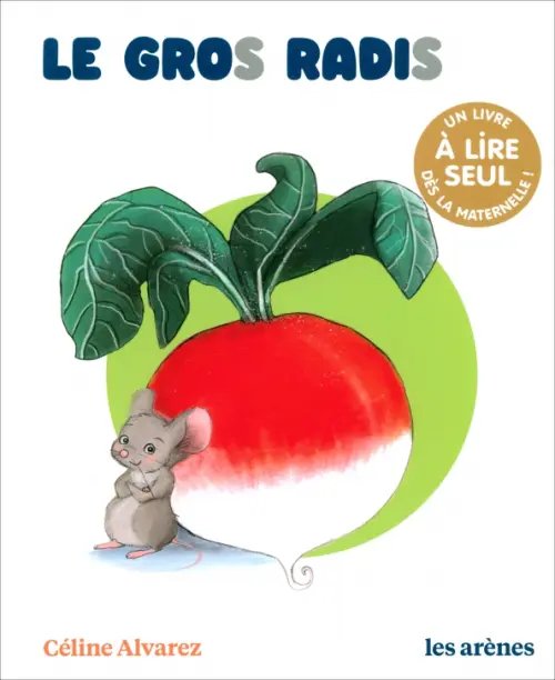 Les lectures naturelles Le Gros Radis