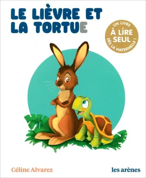 Les lectures naturelles Le Lièvre et la Tortue
