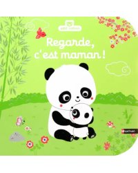 Regarde, c'est maman !