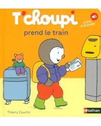 T'choupi prend le train