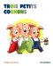 Trois Petits Cochons