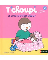 T'choupi a une petite soeur