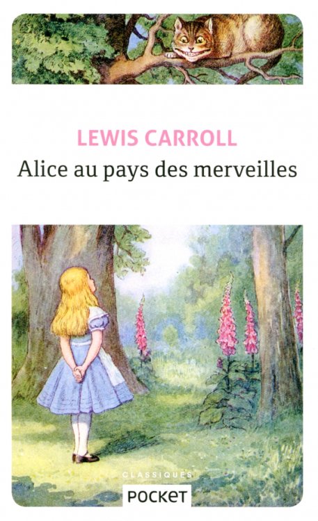 Litterature - Classiques Alice au pays des merveilles