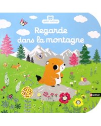 Regarde dans la montagne