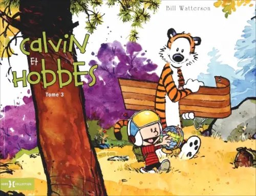 Calvin & Hobbes. Edition originale Calvin et Hobbes. Tome 3