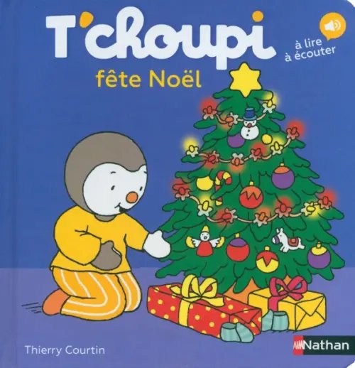 T`choupi T'choupi fête Noël