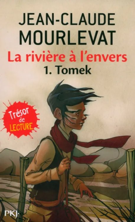 La rivière à l'envers. Tome 1. Tomek La rivière à l'envers. Tome 1. Tomek