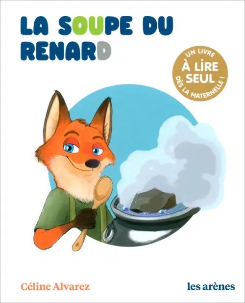 Les lectures naturelles La Soupe du renard