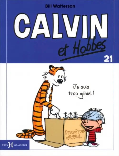 Calvin & Hobbes. Petit format Calvin et Hobbes. Tome 21. Je suis trop génial !