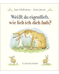 Weisst du eigentlich, wie lieb ich dich hab?