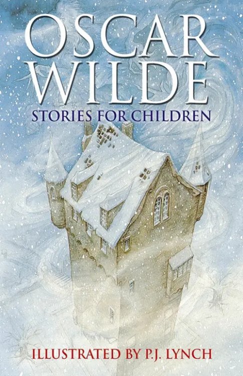 Oscar Wilde Stories for Children Oscar Wilde Stories for Children
