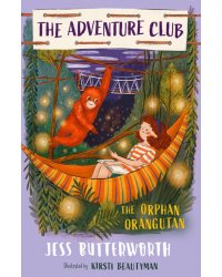 The Orphan Orangutan