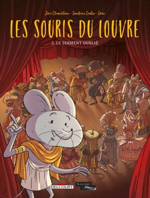 Les Souris du Louvre Les Souris du Louvre. Tome 3. Le Serment oublié
