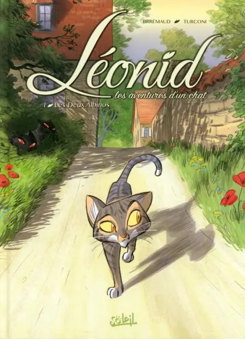 Léonid, les aventures d'un chat. Tome 1. Les deux albinos