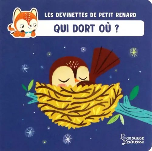 Les devinettes de Petit Renard Qui dort où ?